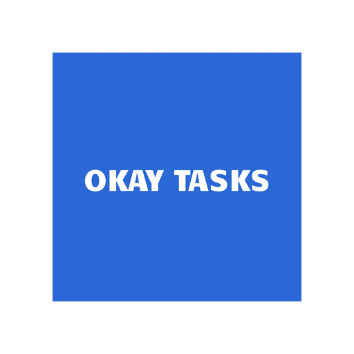 Okay Tasks